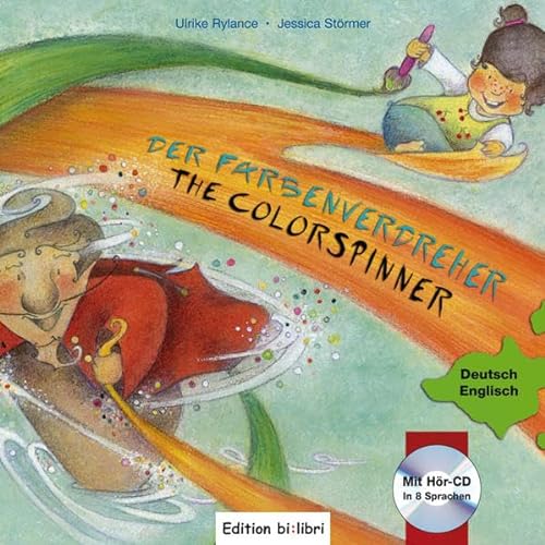 Der Farbenverdreher: Kinderbuch Deutsch-Englisch mit Audio-CD von Hueber